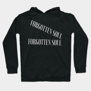 Forgotten Soul Hoodie